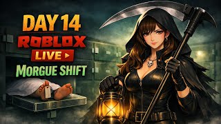 Roblox Day 14 LIVE 🏥  The Morgue Shift Gets Creepy