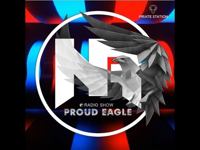 在 YouTube 上观看 Nelver - Proud Eagle Radio Show #520 (Pirate Station Online) // 15.05.24