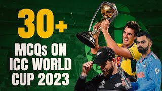 30+ MCQs on World Cup 2023 | For all competitive exams