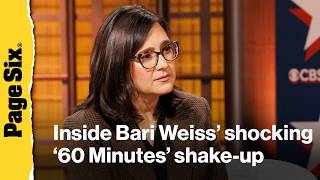 Inside Bari Weiss' shocking '60 Minutes' shake-up as staff fear more major changes ahead