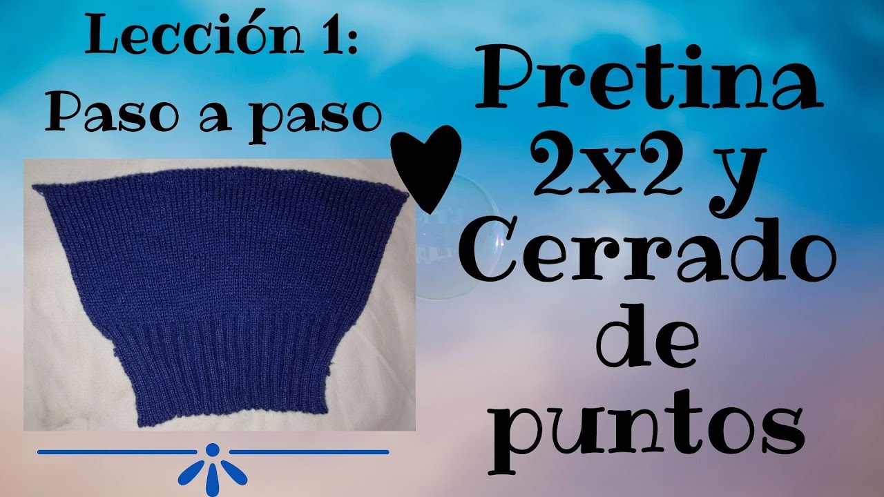Lección 1 en máquina passap : paso a paso pretina 2 X 2 /  Cerrado de puntos.