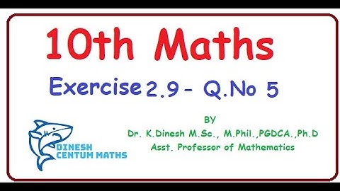 10th Maths | Chapter 2- Numbers and Sequences | Exercise 2.9 | Question Number 5