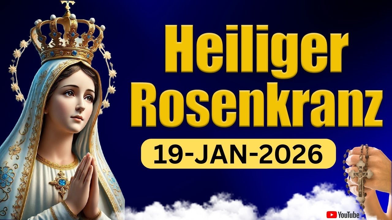 Heiliger Rosenkranz 🙏🏻Montag🙏🏻Jan 19, 2026🙏🏻Freudige Geheimnisse des Heiligen Rosenkranzes🙏🏻German