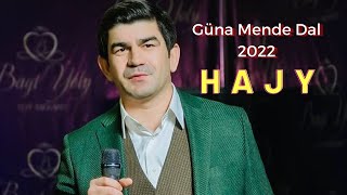 Hajy Yazmammedow  ''Güna Mende Dal'' (mix tm)