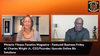 Phoenix Fitness Fanatics - Featured Business Spotlight w/ Upscale Online Biz Solutions