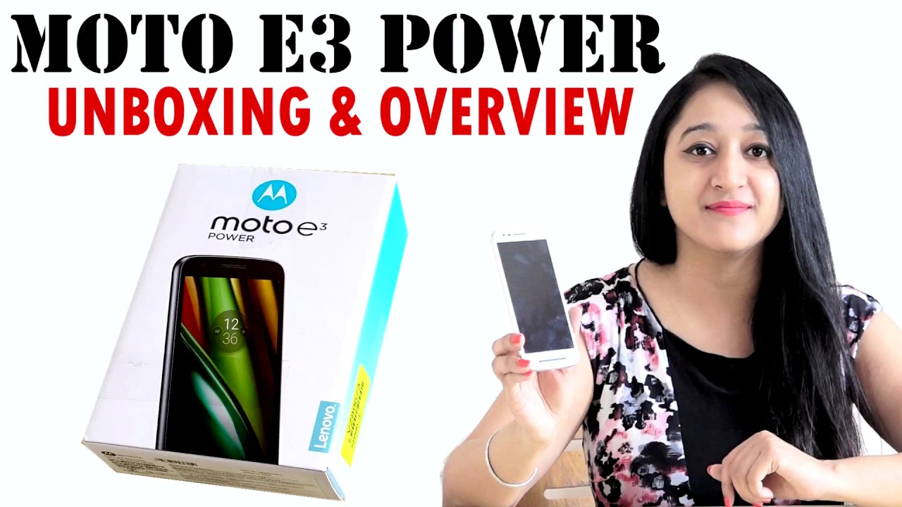Moto E3 Power Budget Android Phone Unboxing & Oveview