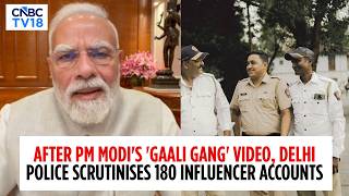 Delhi Police Eyes Action Against 180 Social Media Accounts After PM Modi's 'Gaali Gang' Video