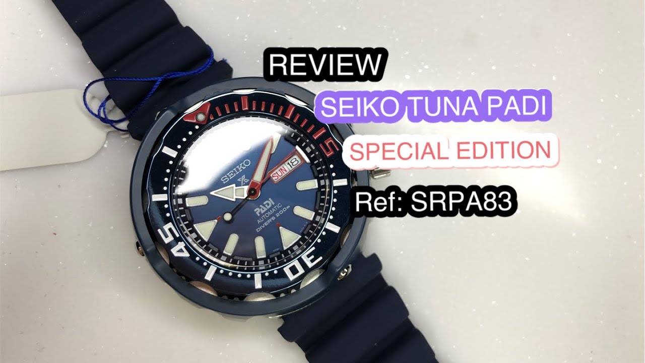 REVIEW SEIKO TUNA PADI SPECIAL EDITION SRPA83