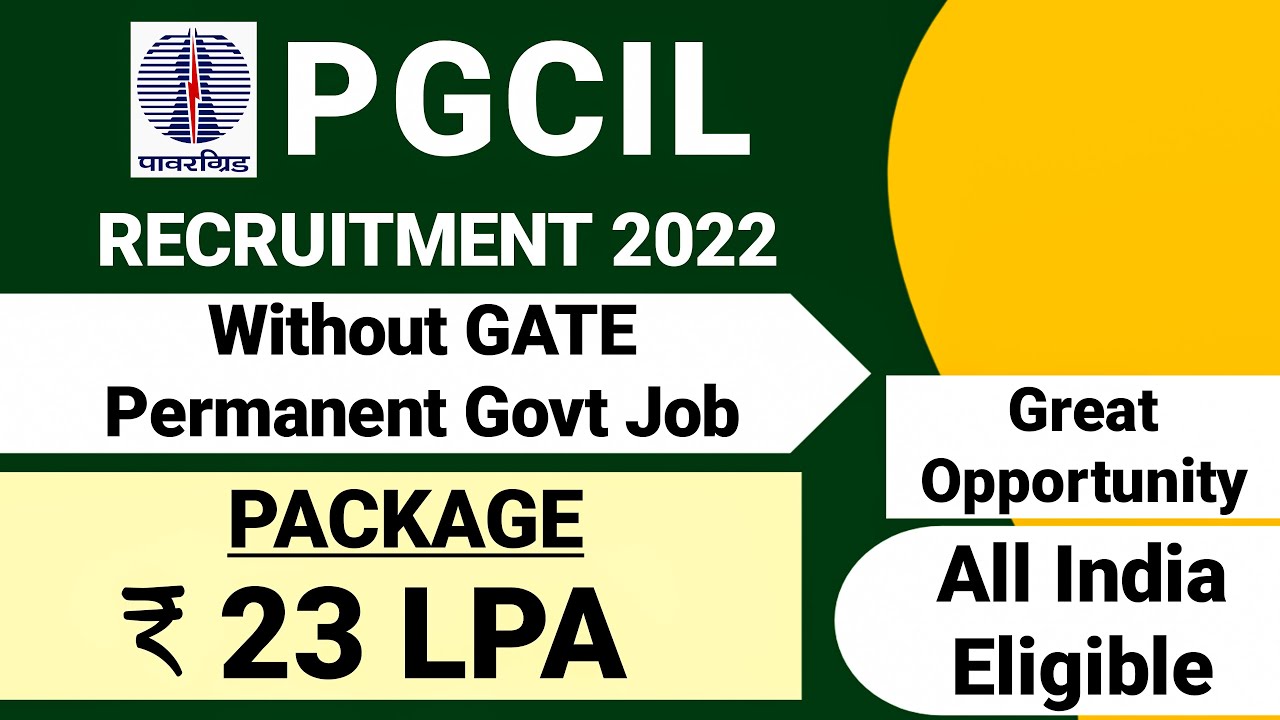 PGCIL Powergrid Recruitment 2022| PGCIL New Vacancy 2022|PGCIL Notification 2022|Powergrid Jobs 2022