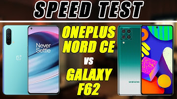 OnePlus Nord CE vs Samsung Galaxy F62: Speed Test 🔥 🔥