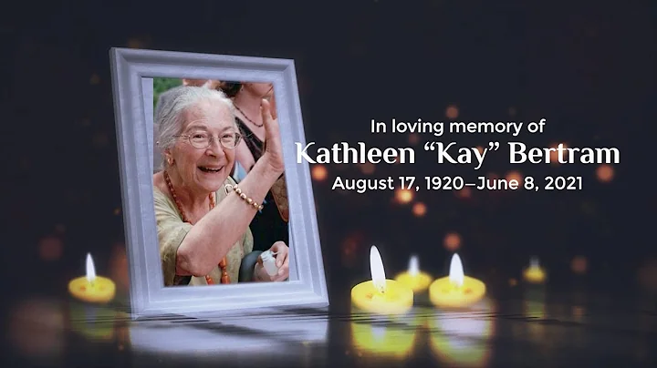 Kathleen "Kay" Bertram Funeral Service | 06.14.21 ...
