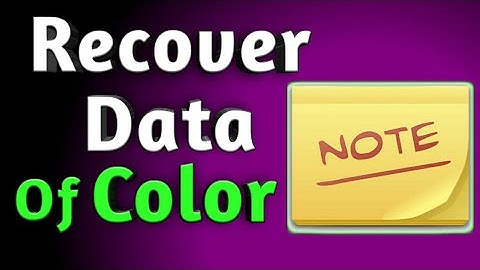 How to recover data of color note