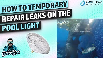 How To Temporary Repair Leaks On The Pool Light || Two Different Ways To Repair Pool Light Leaks