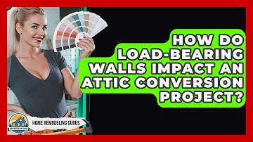 How Do Load-bearing Walls Impact An Attic Conversion Project? - Home Remodeling Gurus
