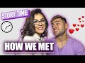 STORY TIME: How We Met & Fell In Love || Abe & Sav