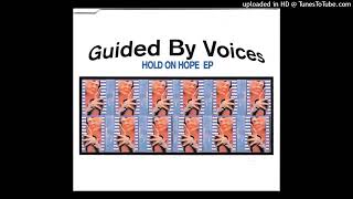 Guided By Voices - Perfect This Time