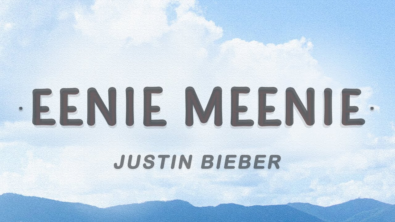 Justin Bieber - Eenie Meenie (Lyrics) with Sean Kingston #AzLyrics
