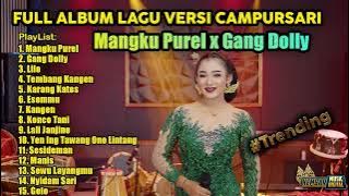 Full Album Mangku Purel Niken Salindry Gang Dolly Lala Atila viral Trending terbaru 2022