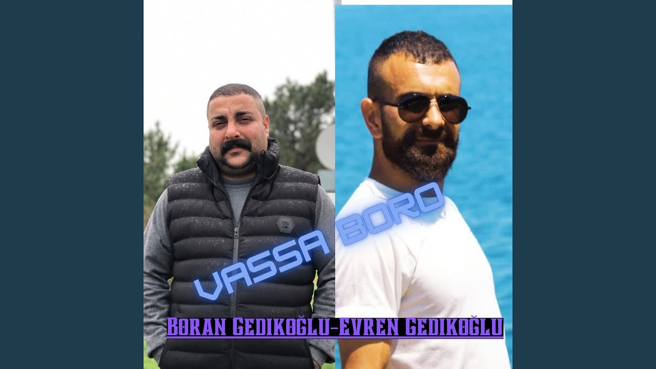 vassa boro (feat. Evren Gedikoğlu)