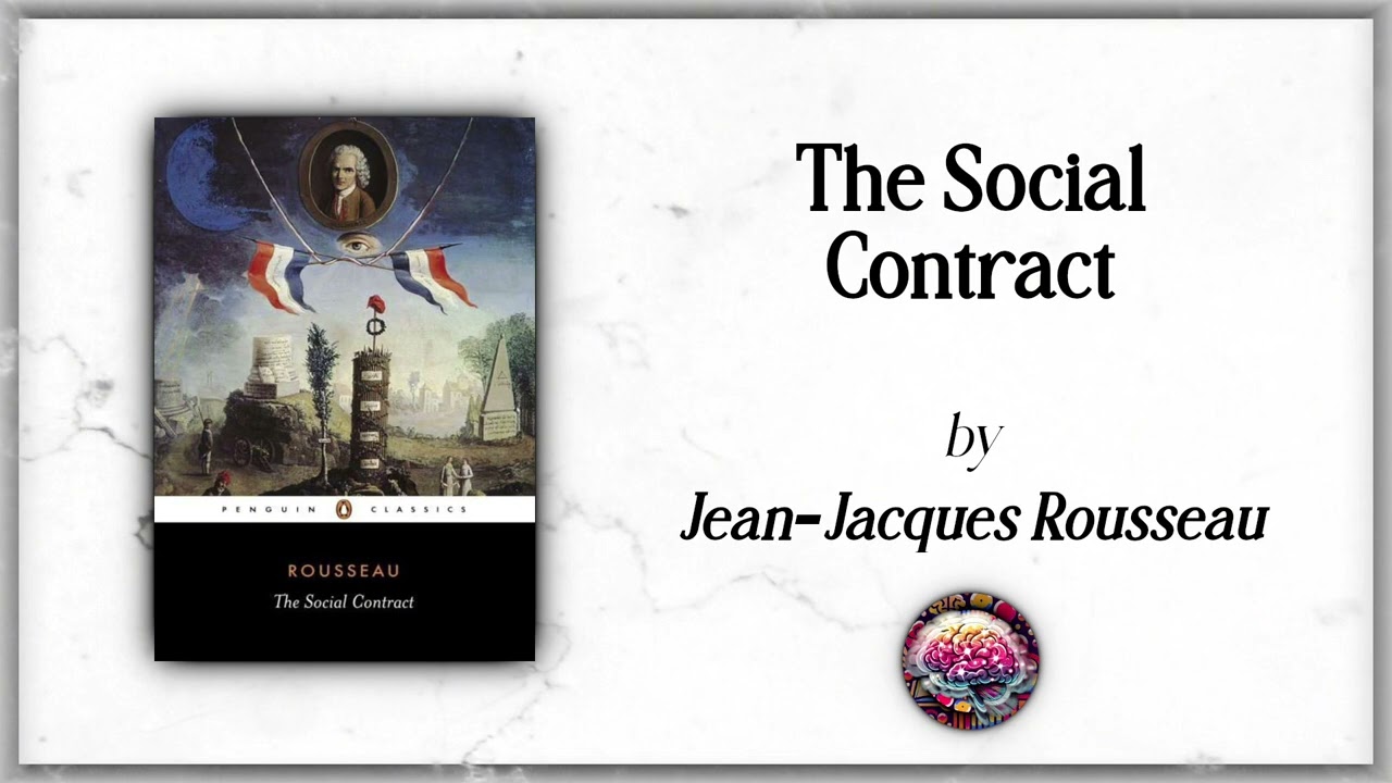 “The Social Contract” by Jean-Jacques Rousseau - AI Podcast Book Summary