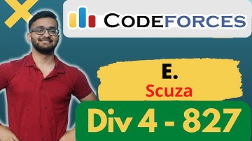 E. Scuza |  Codeforces Round 827 | Div. 4 | Division 4 | Hindi