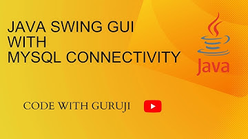 Java Swing GUI Application with MySQL Database Connectivity Tutorial