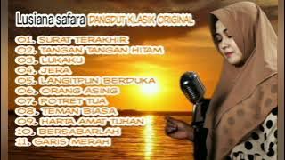 Lusiana safara cover dangdut klasik original full album
