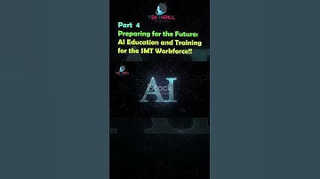 Preparing for the Future: AI Education and Training for the SMT Workforce! Part 4 #ai #viral