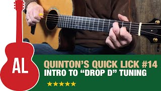 Intro to Drop D Tuning - Quinton's Quick Lick (#14)