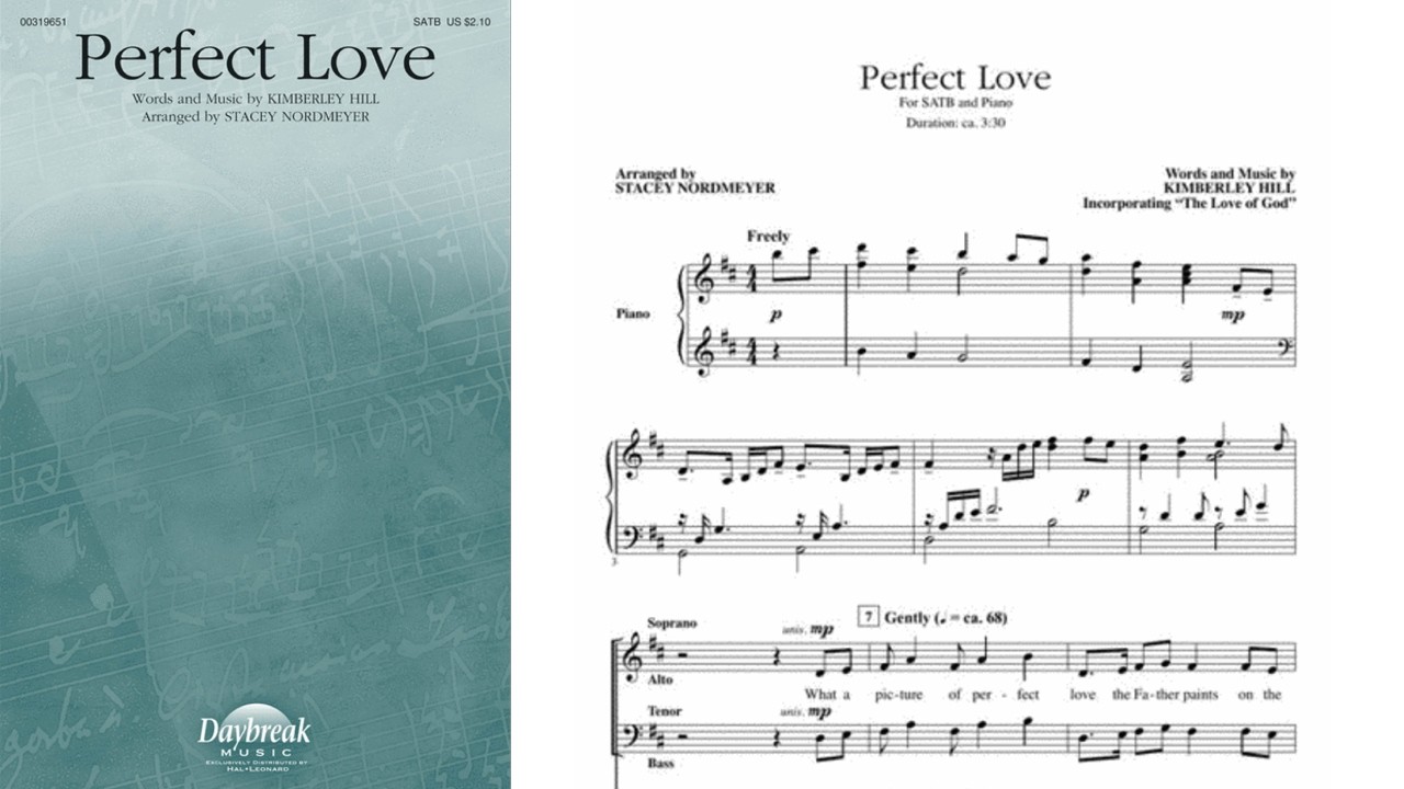 Watch Perfect Love by Kimberley Hill | SATB Choir | Arr. Stacey Nordmeyer on YouTube Watch Perfect Love by Kimberley Hill | SATB Choir | Arr. Stacey Nordmeyer on YouTube