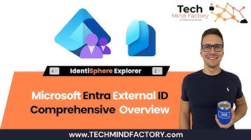 Microsoft Entra External ID - Comprehensive Overview