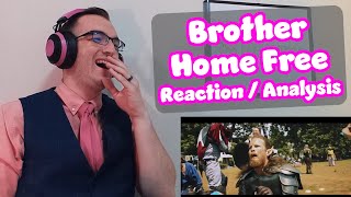 They rolled a NAT 20 with this video!! | Brother - Home Free | Acapella Reaction/Analysis