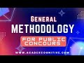 GENERAL METHODOLOGY FOR PUBLIC CONCOURS 