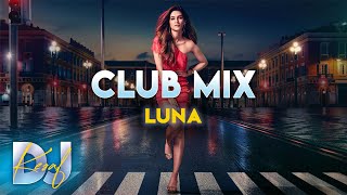 DJ KEŞAF - LUNA ( Club Remix )  🔥 Party Mix 2022 Dance Music 2022 DJ Remix 2022 Resimi