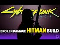 Cyberpunk HITMAN BUILD – Highest single shot damage – Handguns & Stealth