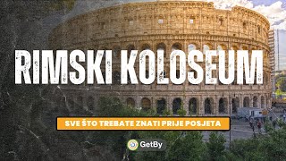 Rimski Koloseum - Vodič kroz veličanstvenu znamenitost