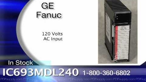 IC693MDL240 | GE Fanuc PLC Series 90-30 | In Stock! Call 800.360.6802