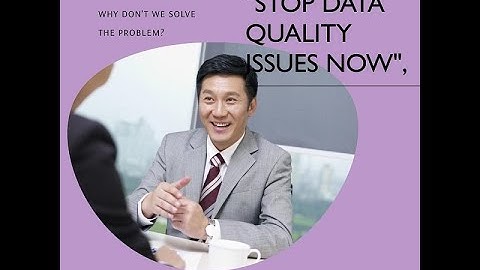 Data quality importance in business