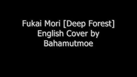 [Fukai Mori] Deep Forest- English Fandub