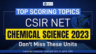 Top Scoring Topics For CSIR NET Chemical Science 2023: Don't Miss These Units