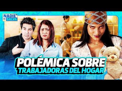 🧹❌ PÓLEMICA CONTRA LAS TRABAJADORAS DEL HOGAR ¡FUNAN A CHICA DE LAS FIESTAS! | NADIE SE SALVA 🔥