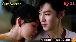 நமது ரகசியம்|Ep 21| High school love|cdrama|Tamil Explanation