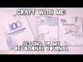 Craft with Me: Setting Up my Devotional Journal // 100 Days of Less Hustle, More Jesus