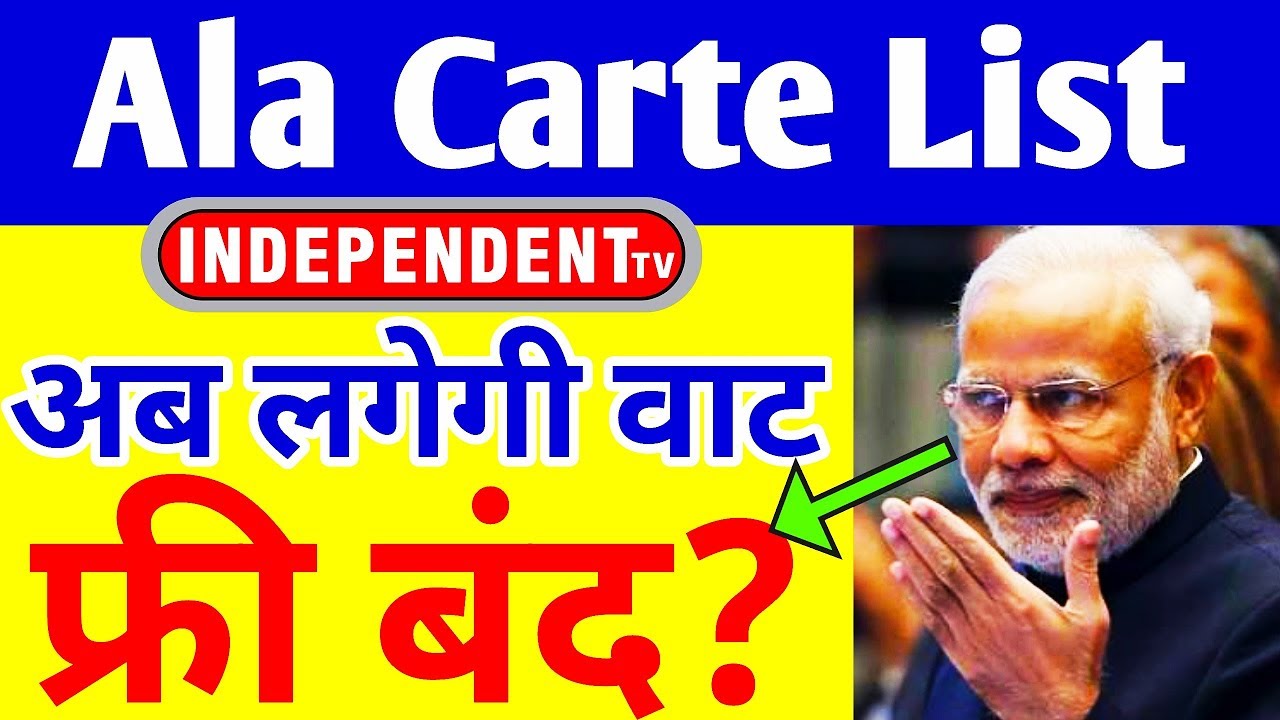 Independent TV Released Ala Carte Channel Price List As Per TRAI New DTH Rule.