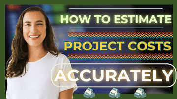 How to Estimate Project Costs Accurately