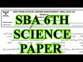 CLASS 6TH SCIENCE PAPER SBA PECTAA SBA 2025 | MID TERM ASSESSMENT| PUNJAB SBA PAPER SCIENCE 6TH 
