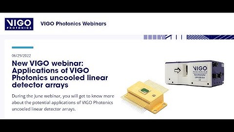 VIGO Photonics Webinar: Applications of VIGO Photonics uncooled linear detector arrays