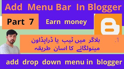 how to add drop down menu in blogger||menu bar||blogger course in urdu