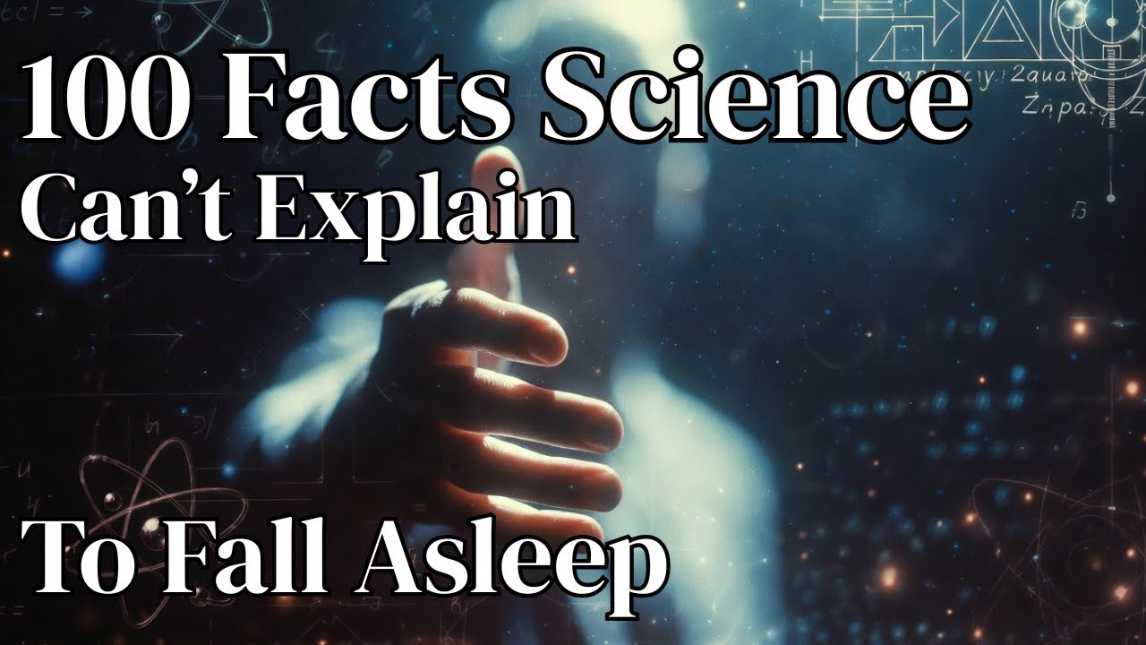 100 Biggest Scientific Mysteries Still Unexplained To Fall Asleep