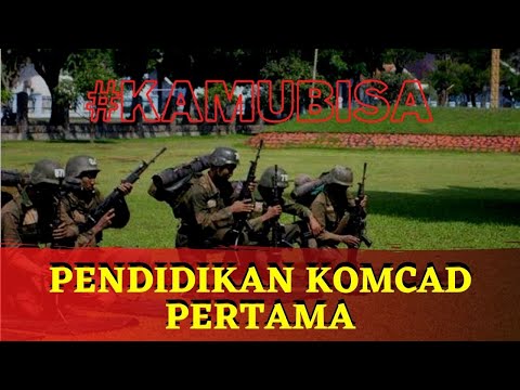 PENDIDIKAN PERTAMA KOMCAD